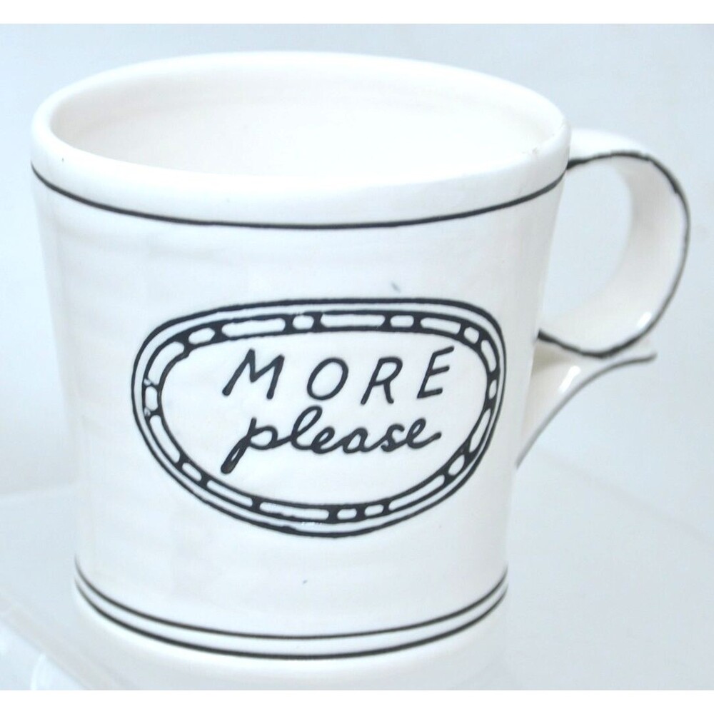 Anthropologie Molly Hatch Coffee Mug Ceramic Black White More Please